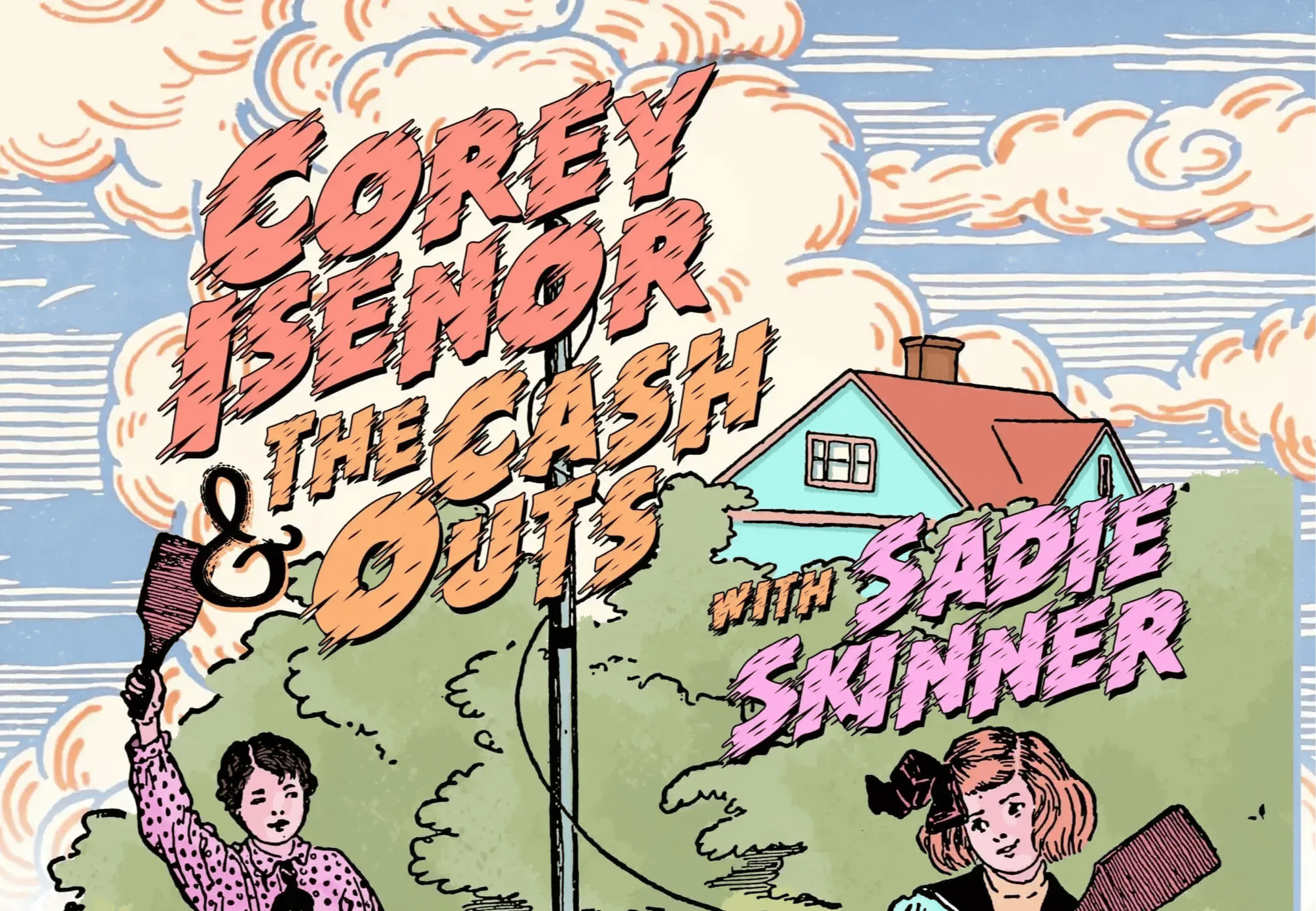 CoreyIsenorTheCashOuts-SadieSkinner-scaled-1