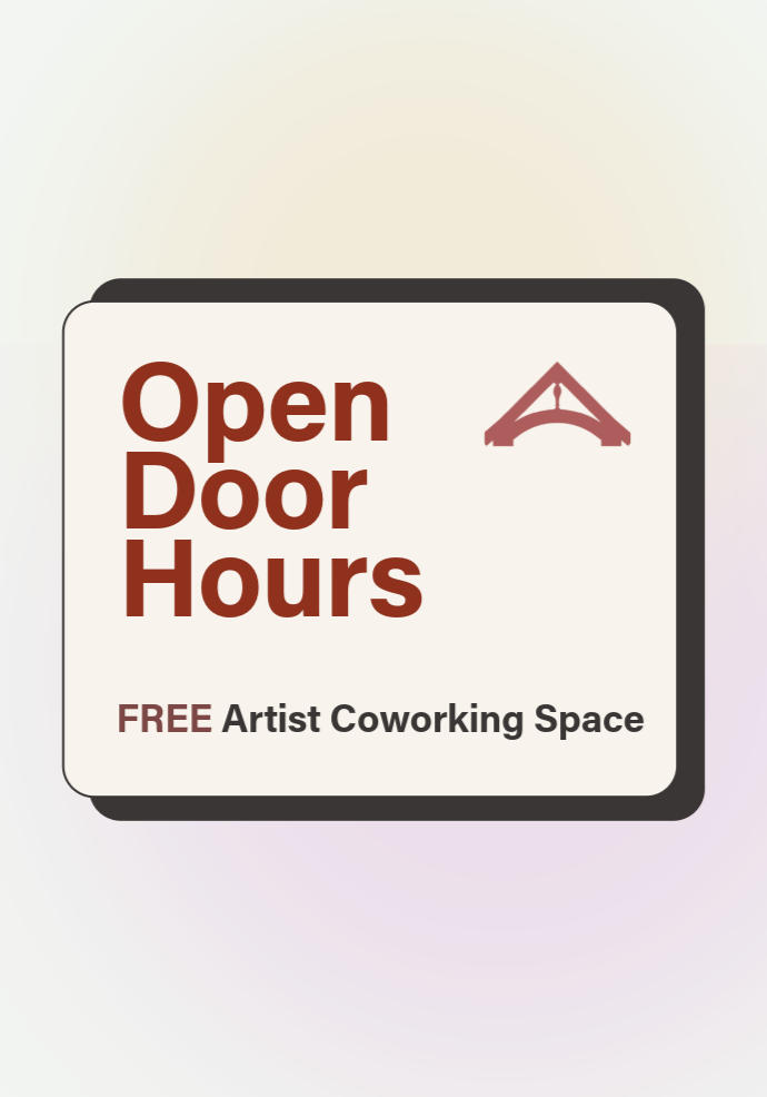 Open Door Hours: Free Artist Coworking Space